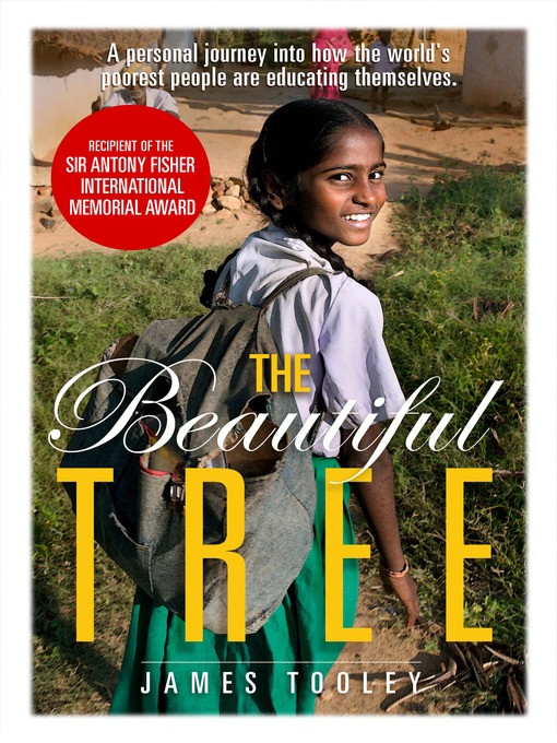 Title details for The Beautiful Tree by James Tooley - Available